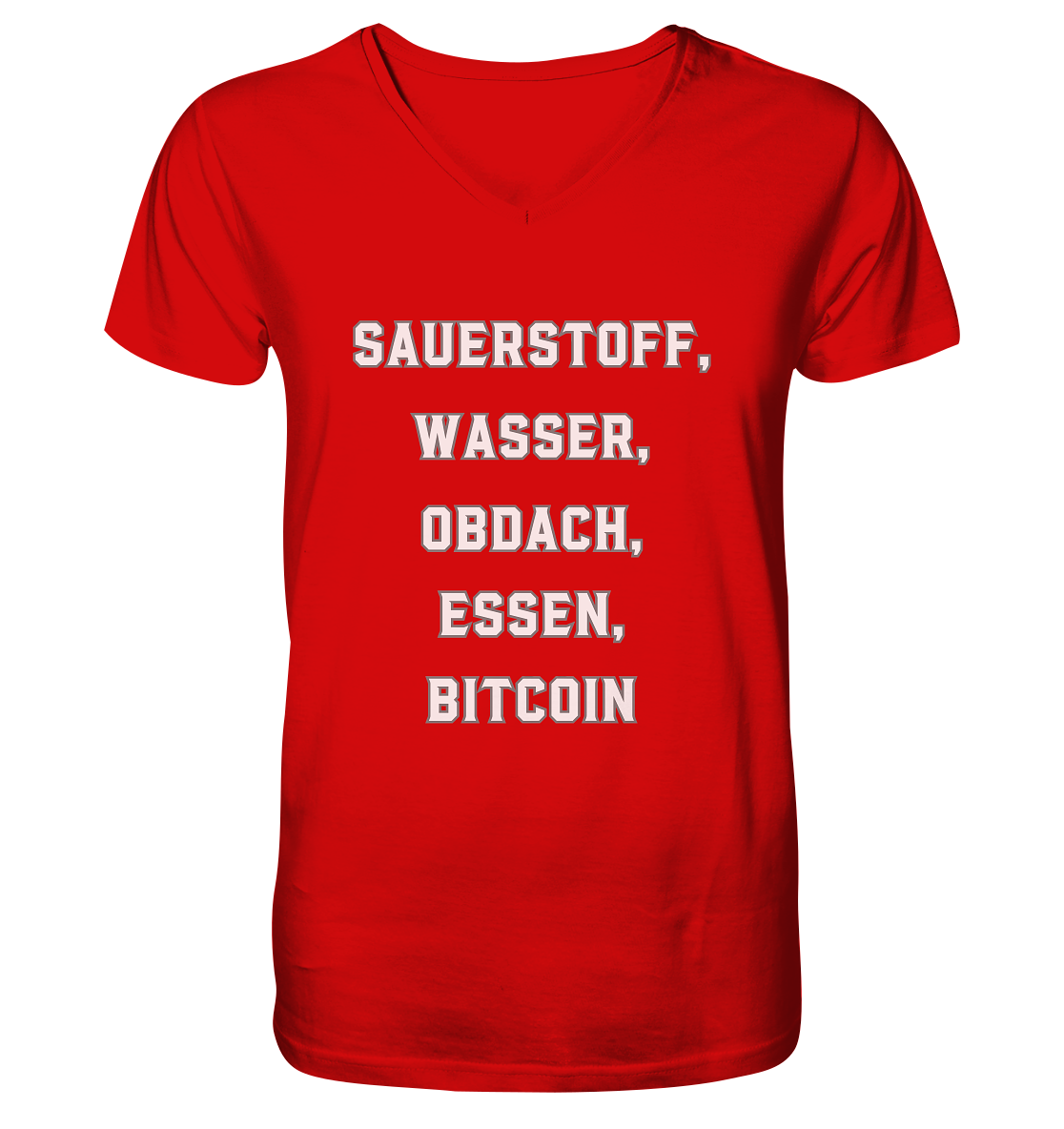 SAUERSTOFF, WASSER, OBDACH, ESSEN, BITCOIN - V-Neck Shirt